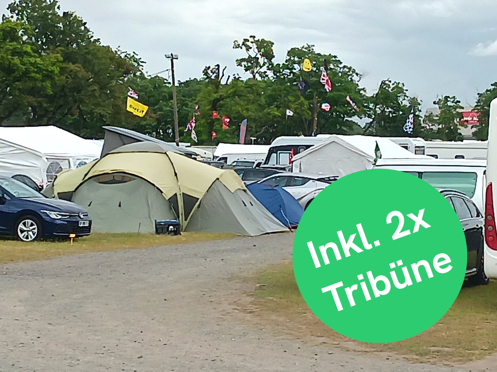 Stellplatz Houx inkl. 2x Tribüne T09 (ex T05) - Goodyear mit Stehplatz Di-So